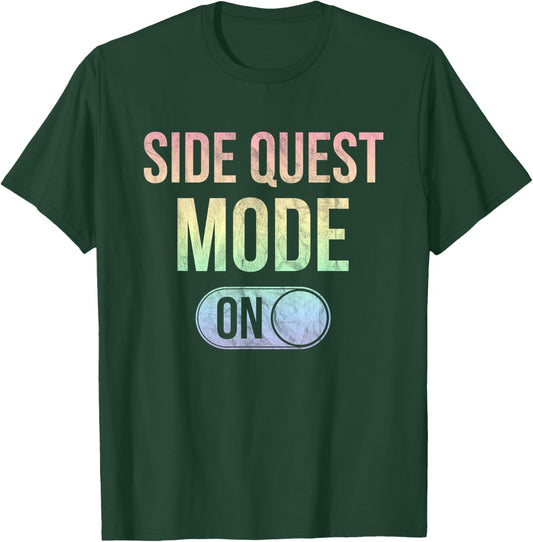 Side Quest Mode On - Funny Rave EDM Festival Gamer T-Shirt - T-Shirt | Forest