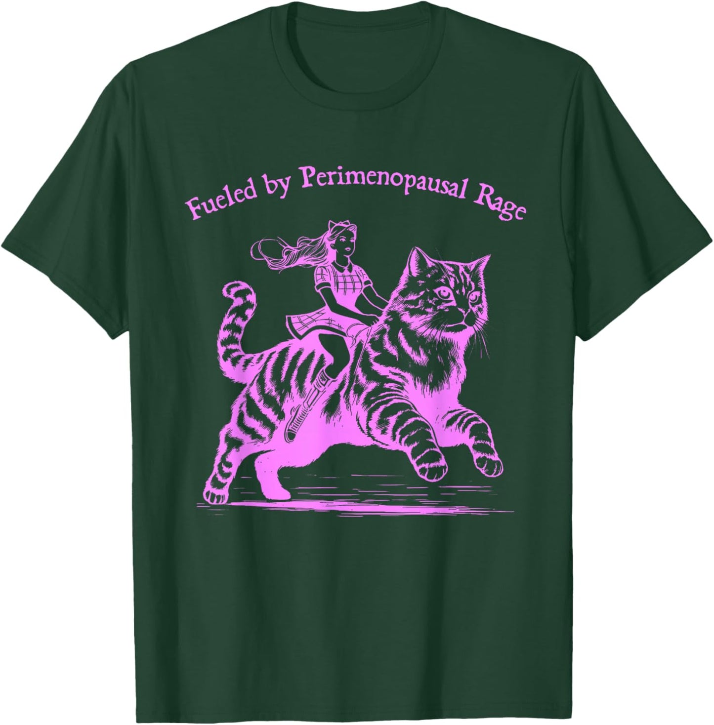 Fueled by Perimenopausal Rage Funny Saying T-Shirt - T-Shirt | Forest