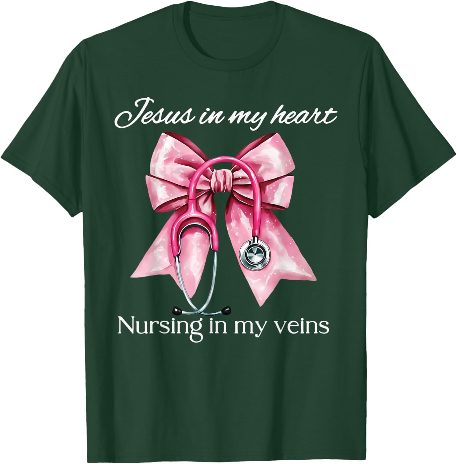 Jesus In My Heart Nursing In My Veins Coquette Stethoscope T-Shirt - T-Shirt | Forest