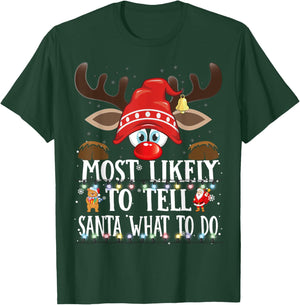 Christmas Matching Most Likely to Tell Santa What to Do PJS T-Shirt - T-Shirt | Forest