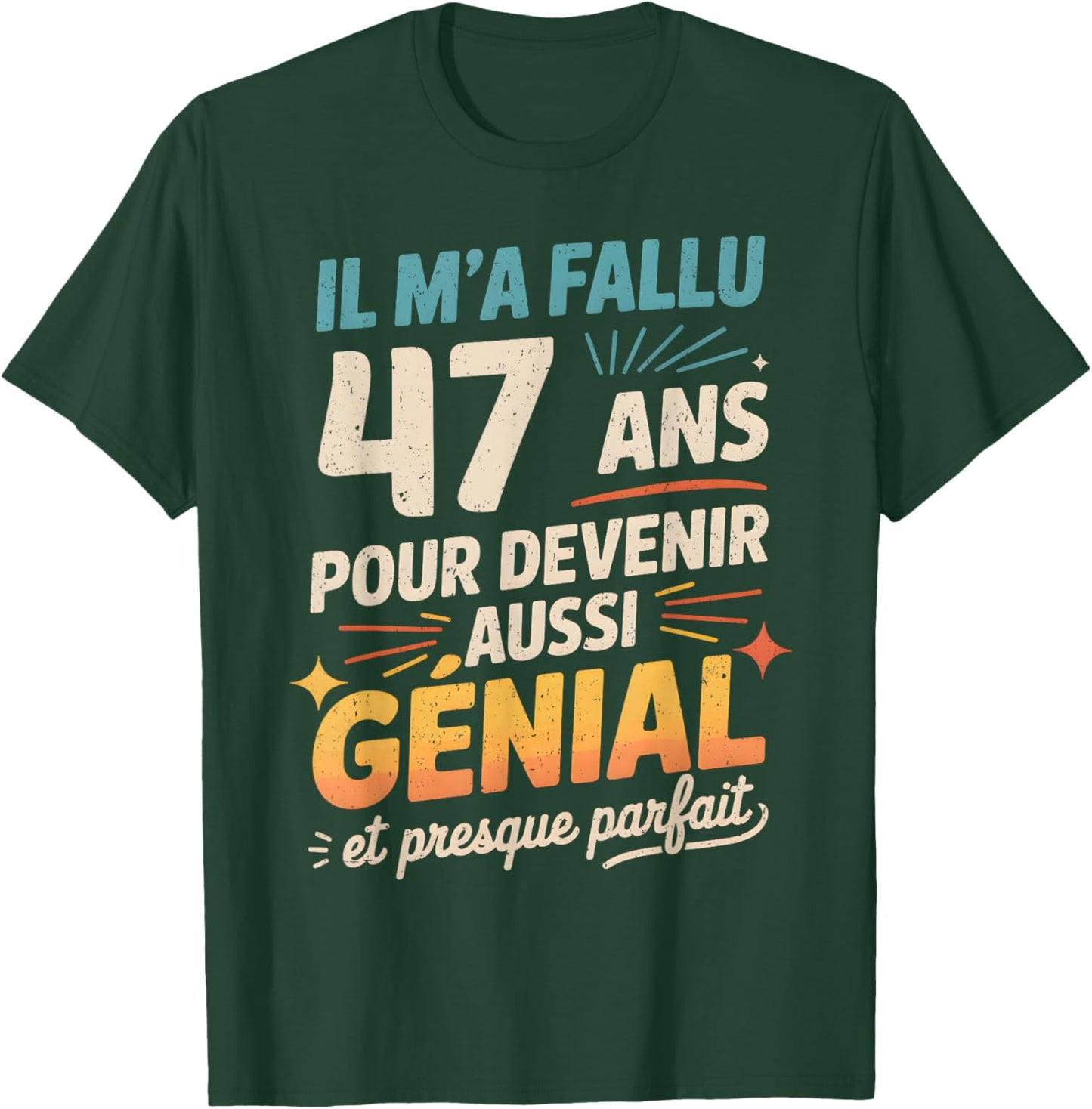 Birthday Gift 47 Years Original Humour 47 Years Men's T-Shirt - T-Shirt | Forest