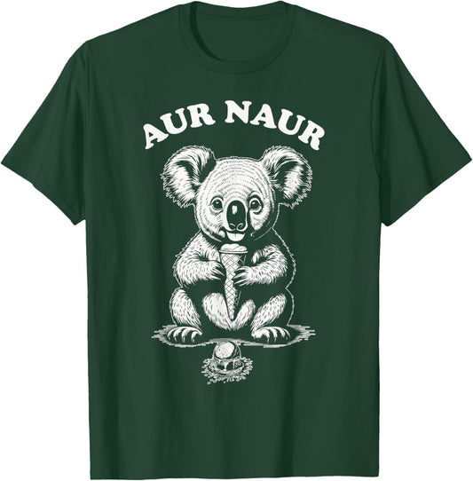 AUR Naur Funny Koala Meme Funny Australia Day T-Shirt - T-Shirt | Forest