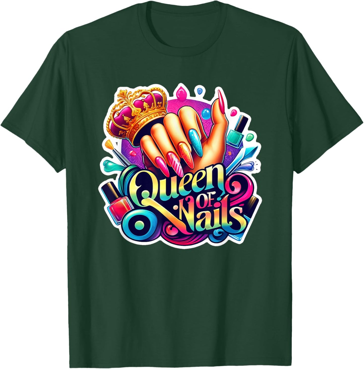 Nail Tech Polish Queen of Nails - Manicure Spa Travel T-Shirt - T-Shirt | Forest