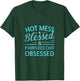 Hot Obsessed Pampered Chef Cook T-Shirt - T-Shirt | Forest