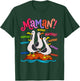 Maman Maman Maman Mouette Drôle Oiseau Humour Vintage T-Shirt - T-Shirt | Forest