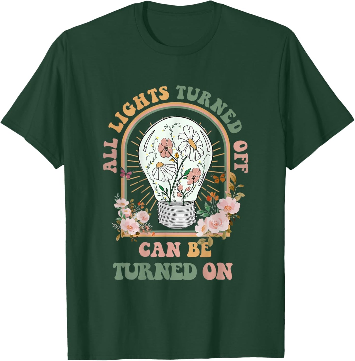 CoGlobal Retro The Light That Turns Off Can Be Turned Back On 2 Sided , Small T-Shirt - T-Shirt | Forest