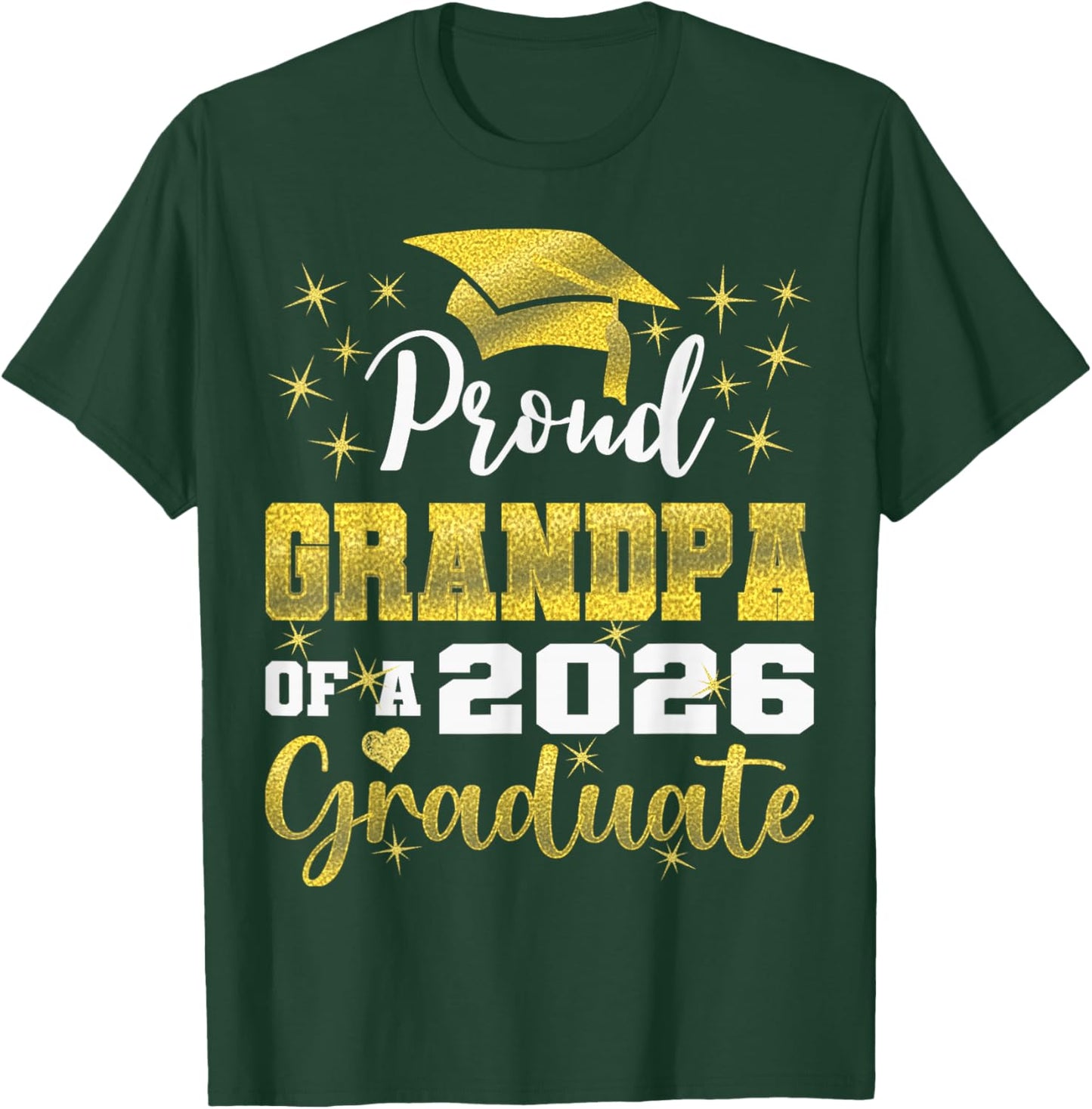 Super Proud Grandpa of 2026 Graduate Graduation Family T-Shirt - T-Shirt | Forest