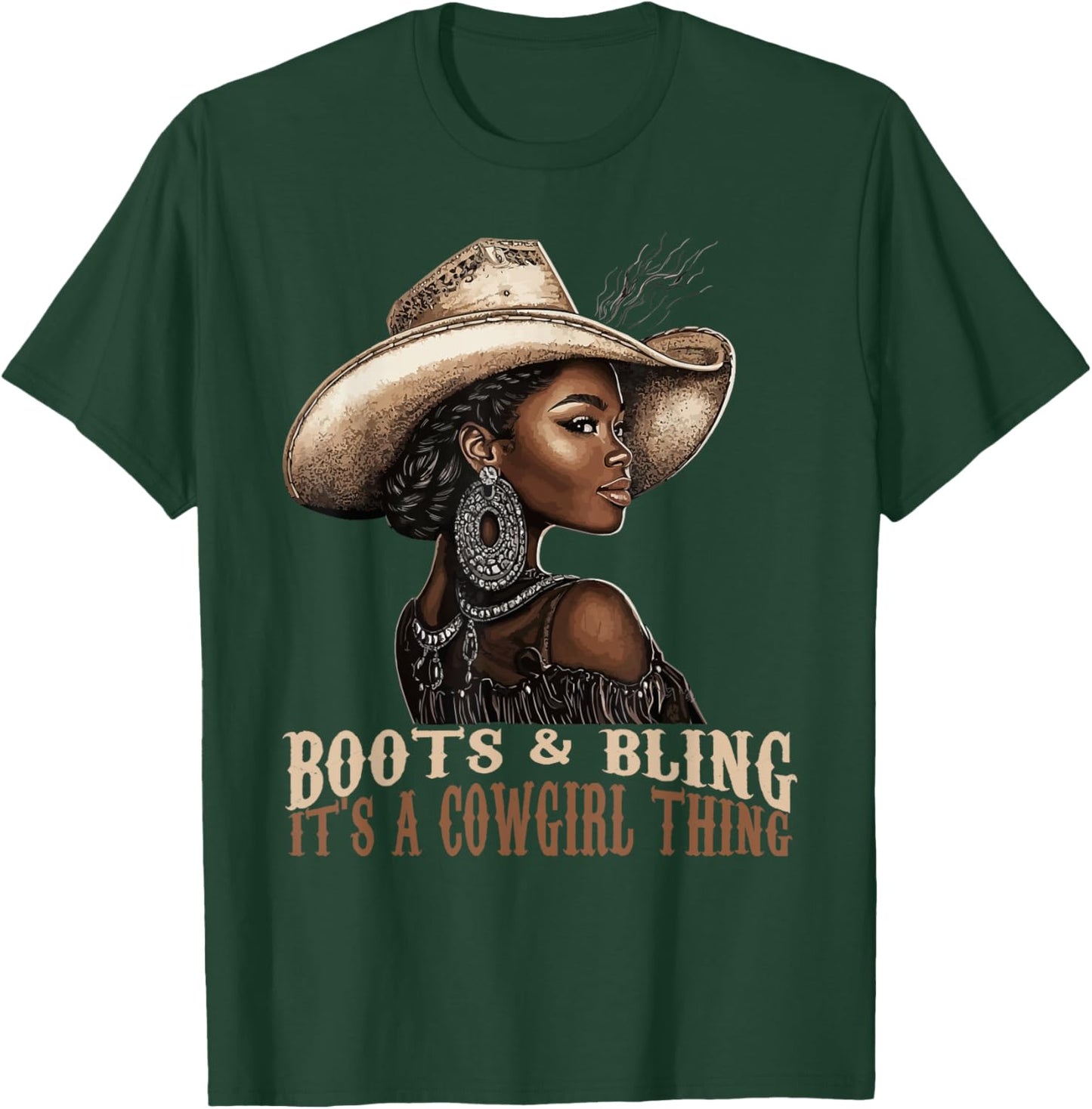 Boots and Bling it's Cowgirl Thing Western Country Melanin T-Shirt - T-Shirt | Forest