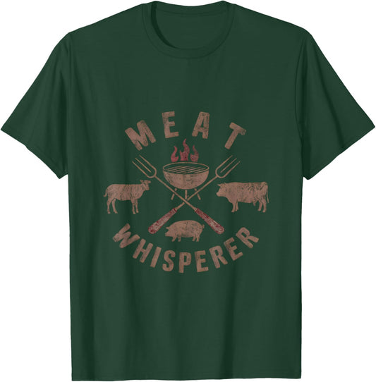 Meat Whisperer BBQ Smokers Cooking Meat T-Shirt - T-Shirt | Forest