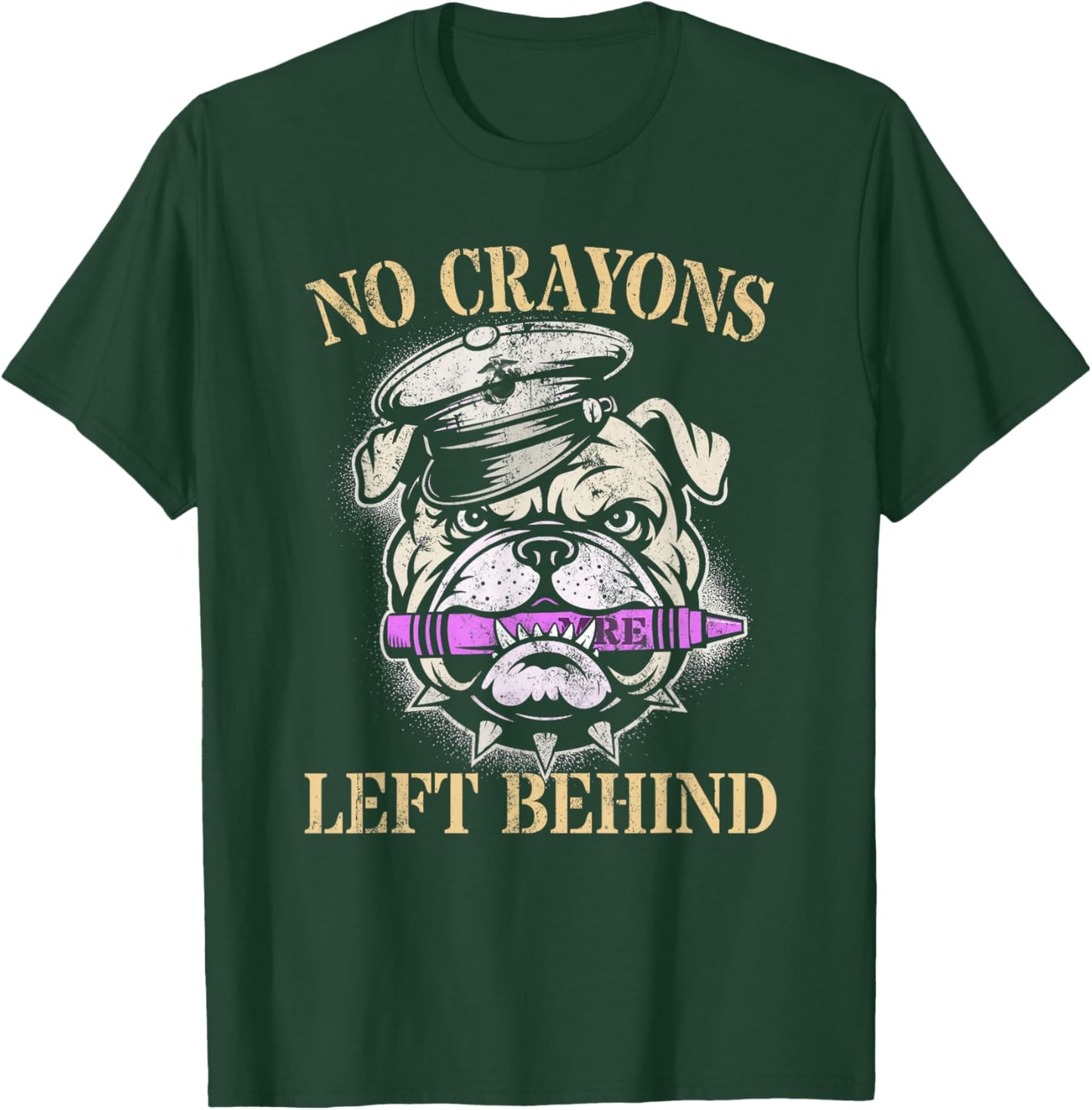 Funny NO Crayons Left Behind Troop Dad Crew Military Bulldog T-Shirt - T-Shirt | Forest
