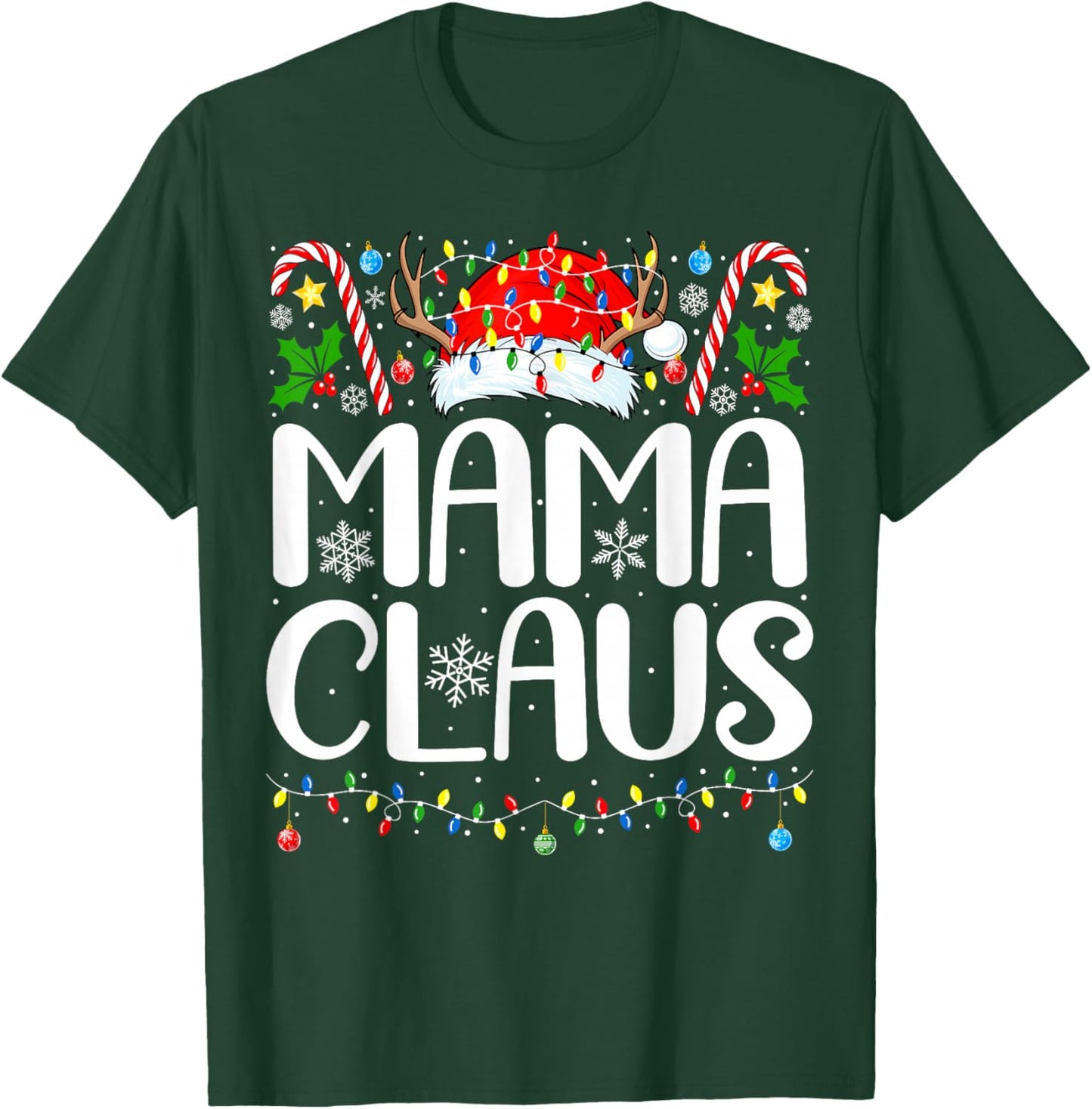 Mama Claus Christmas Santa Xmas Matching Family Christmas T-Shirt - T-Shirt | Forest