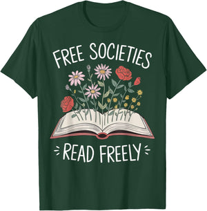 Free Societies Read Freely T-Shirt - T-Shirt | Forest