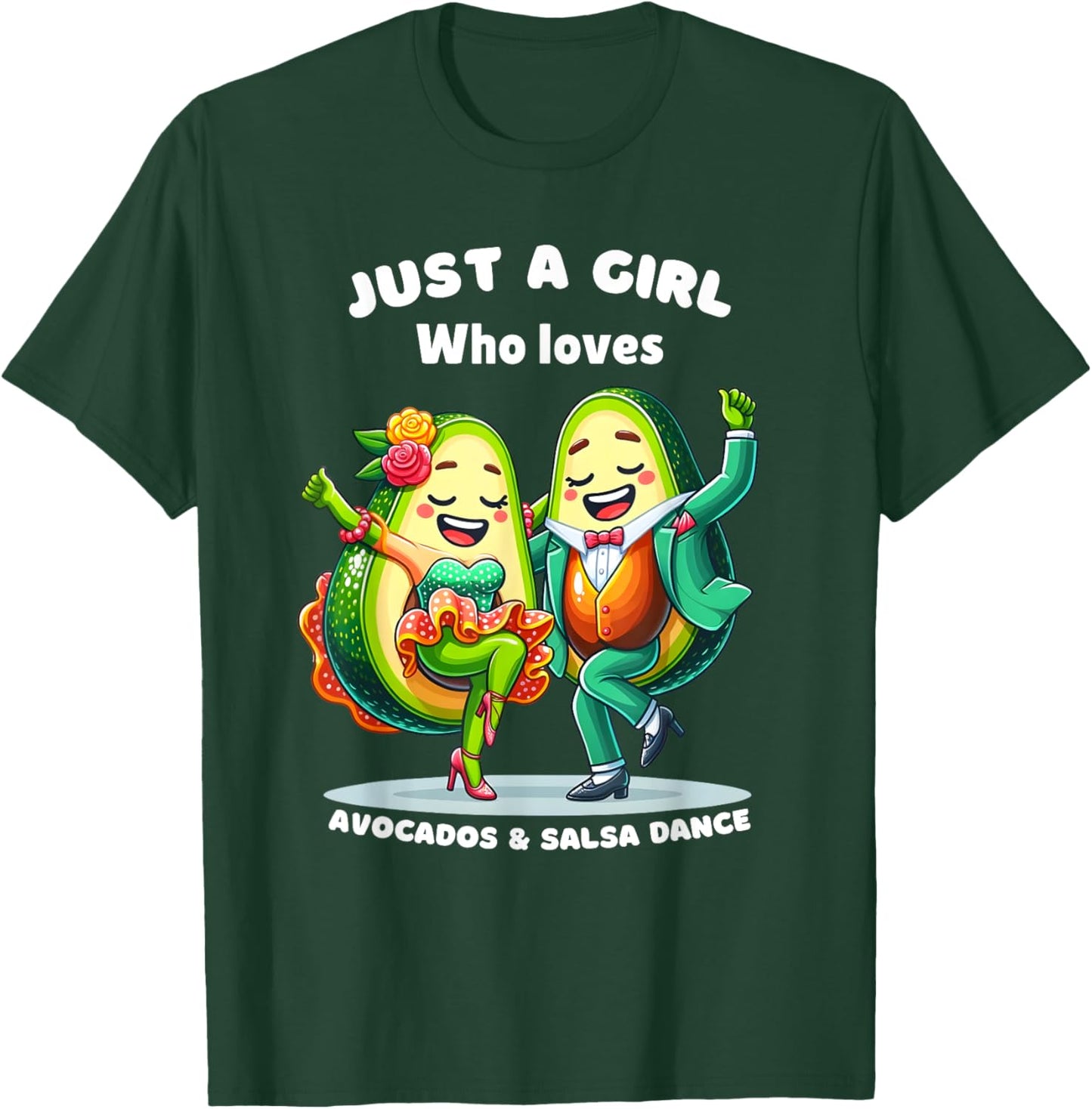 Just a Girl Who Loves Avocado and Funny Salsa Dance Graphic T-Shirt - T-Shirt | Forest