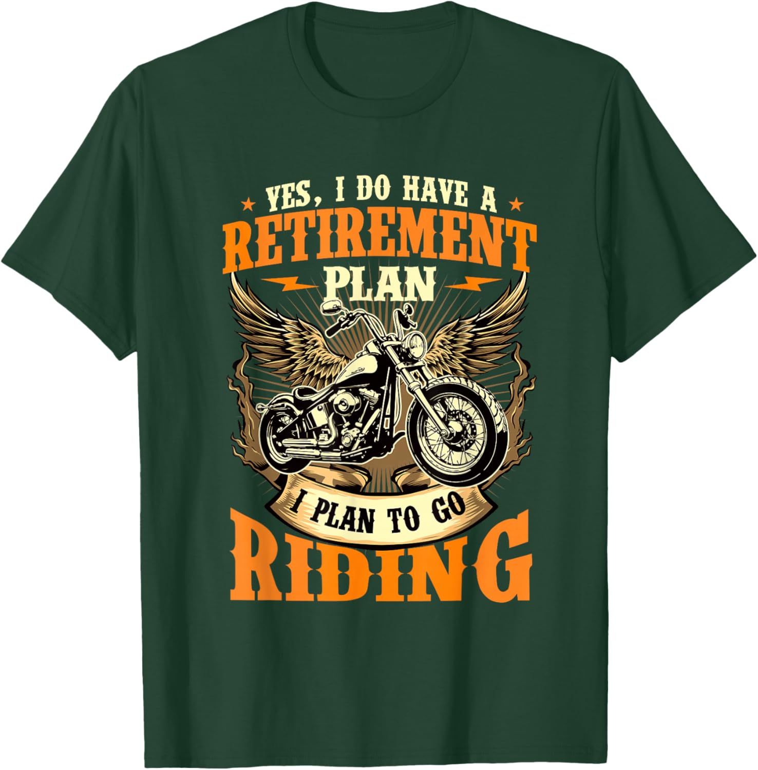 Retirement Plan I Plan To Go Riding - Biker Motorcycle T-Shirt - T-Shirt | Forest