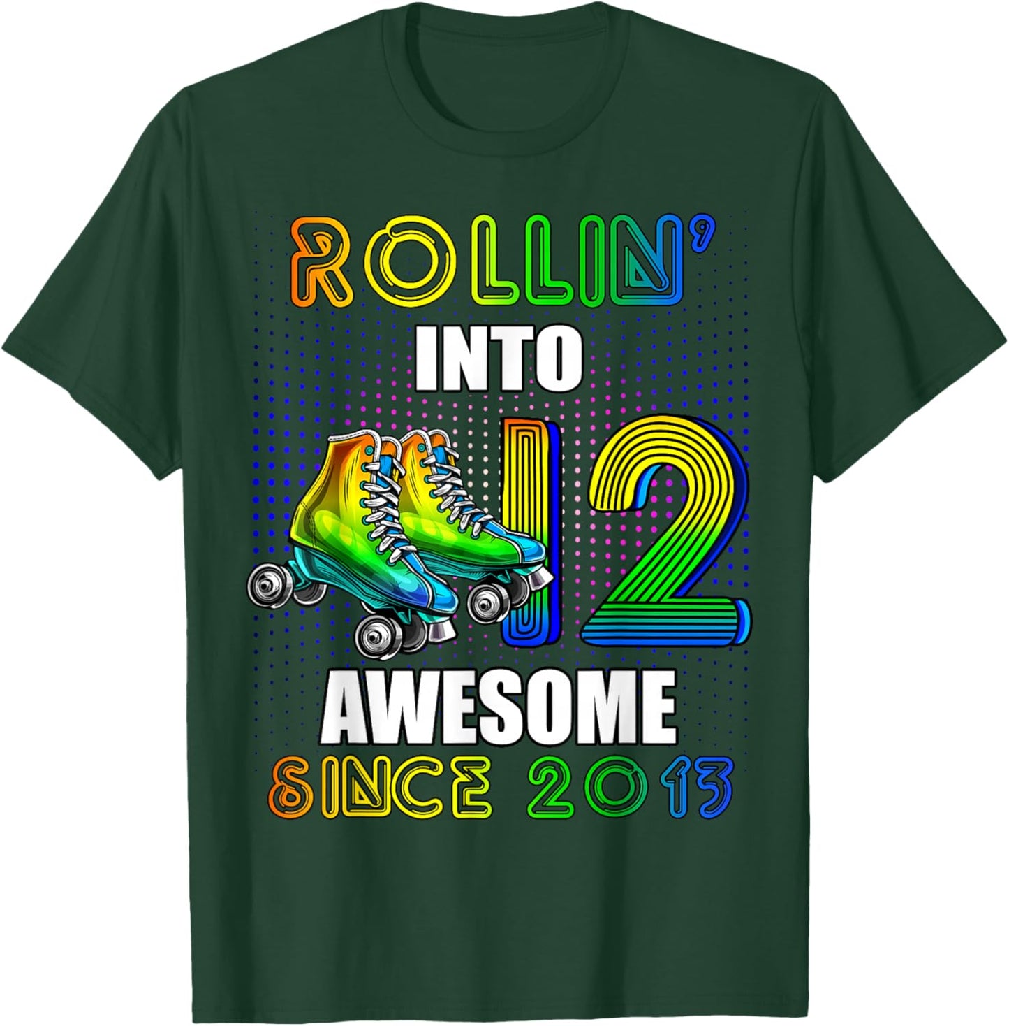 Birthday Roller Skating 12th Girl Rollin into 12 Skate Party T-Shirt - T-Shirt | Forest