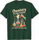 Retro Chemistry It's Like Cooking Science Crew I Teach STEM T-Shirt - T-Shirt | Forest