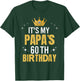It's My Papa's 60th Birthday Ideas Happy Dad's Funny T-Shirt - T-Shirt | Forest