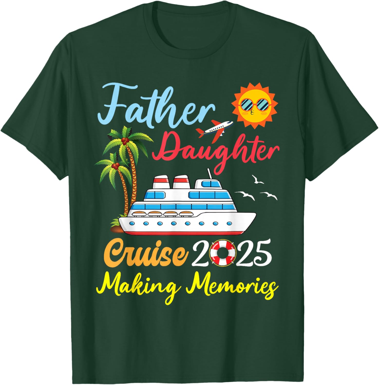B6Shop New Trip 2025 Father Daughter Family Cruise Trip 2025 T-Shirt - T-Shirt | Forest