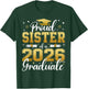 Proud Sister of a Class of 2026 Graduate Senior Graduation T-Shirt - T-Shirt | Forest
