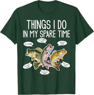 Things I Do In My Spare Time Funny Fishing T-Shirt - T-Shirt | Forest