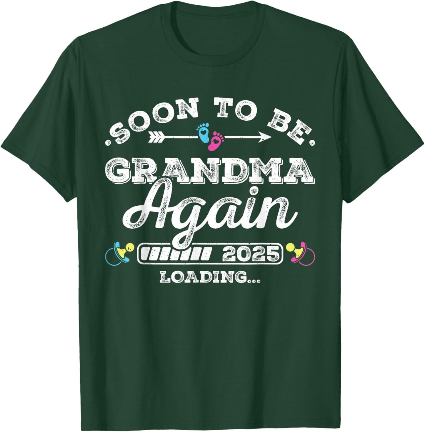 Soon to Be Grandma Again 2025 Loading Pregnancy Announcement T-Shirt - T-Shirt | Forest