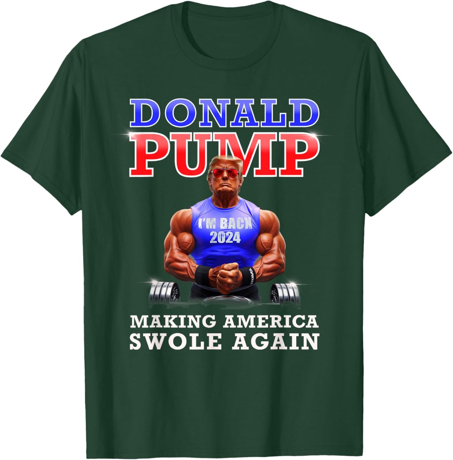 Donald Pump Funny Trump Making America Swole Again 2024 T-Shirt - T-Shirt | Forest