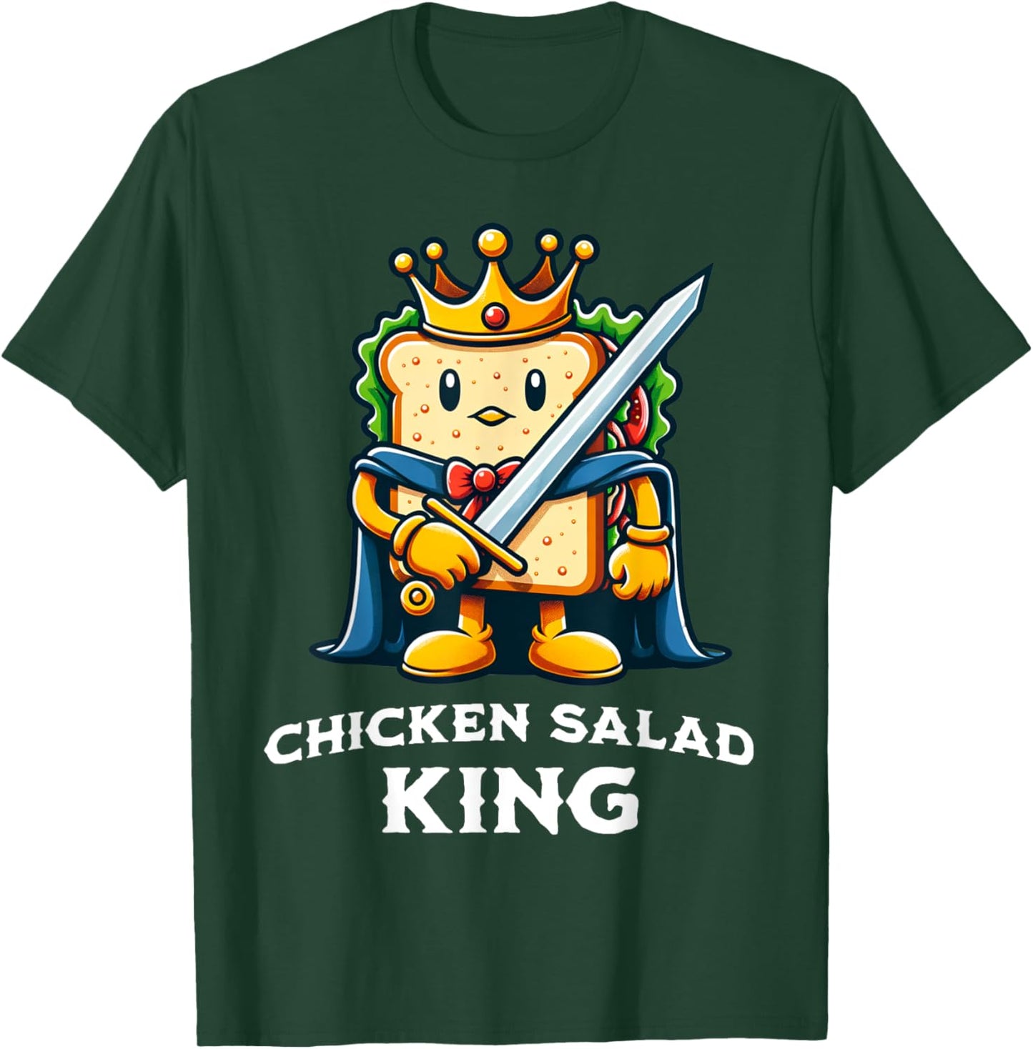 The Chicken Salad King Funny Sandwich Illustration T-Shirt - T-Shirt | Forest