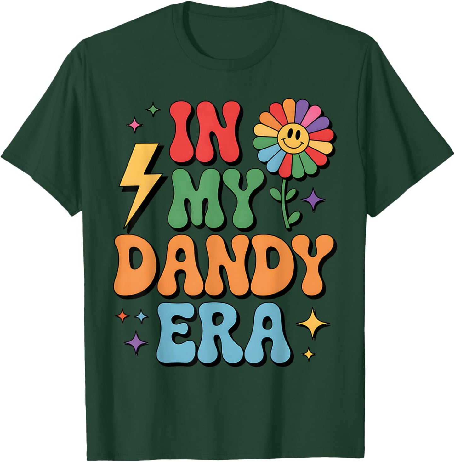 in My Dandy Era Funny Dandy’s Vibes Color Women T-Shirt - T-Shirt | Forest