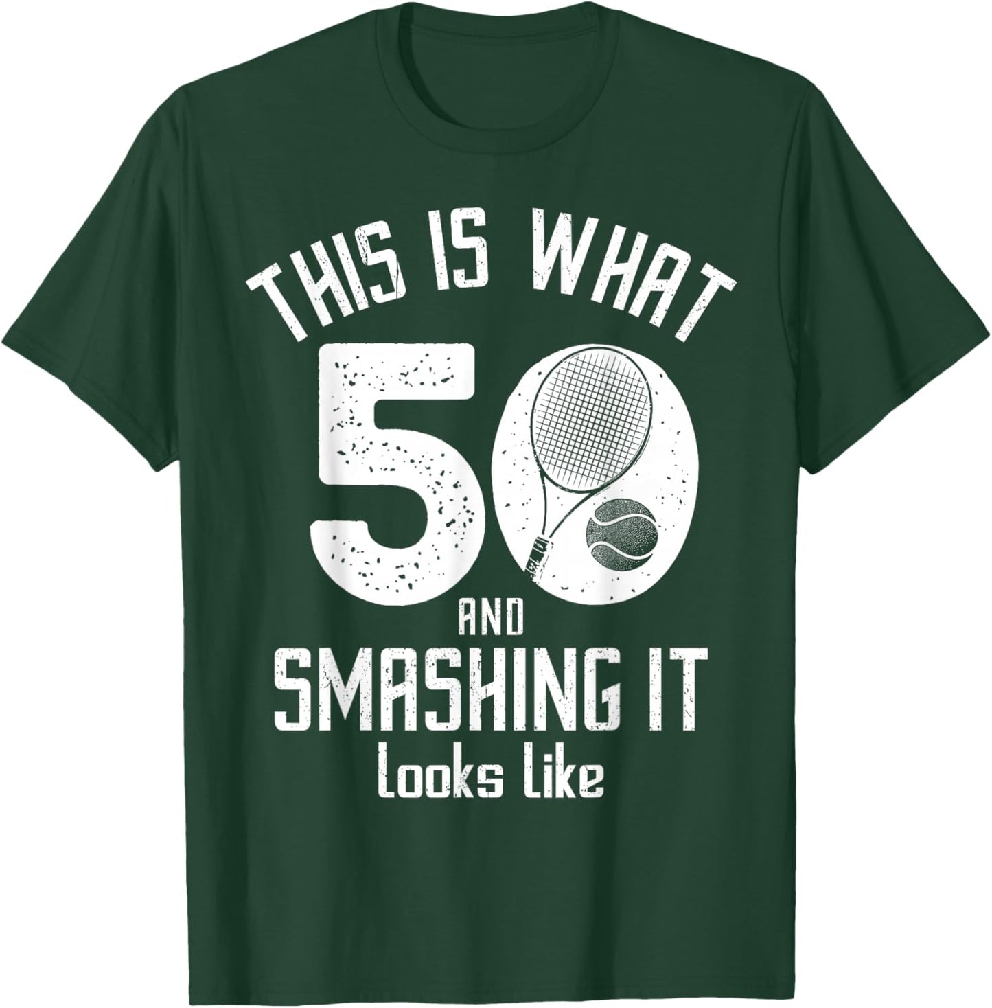 Funny Tennis Player 50th Birthday 50 Years Old Tennis T-Shirt - T-Shirt | Forest