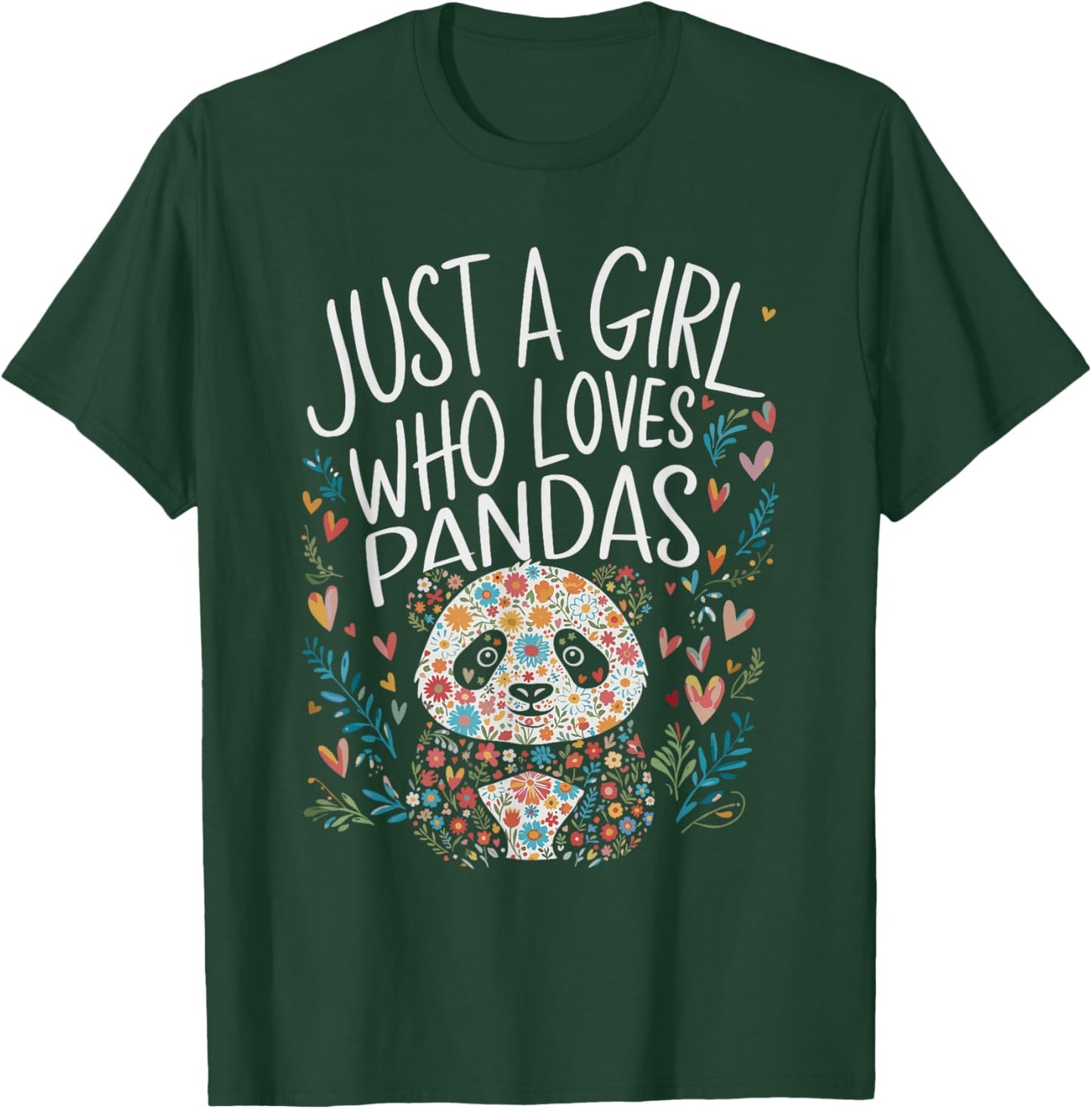 Cute Just A Girl Who Loves Pandas Men Women Girls T-Shirt - T-Shirt | Forest