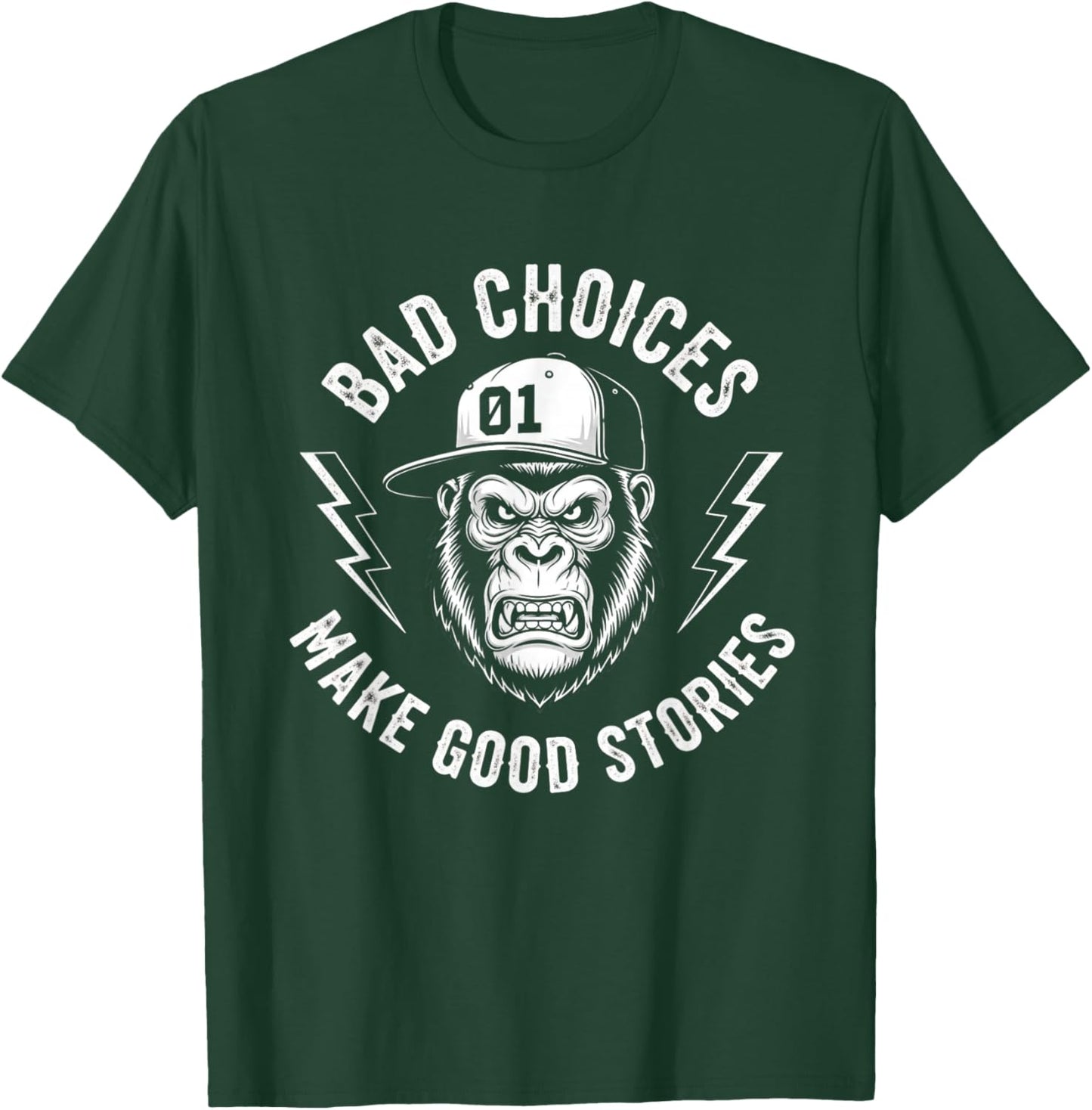 Bad Choices Make Good Stories Funny T-Shirt - T-Shirt | Forest