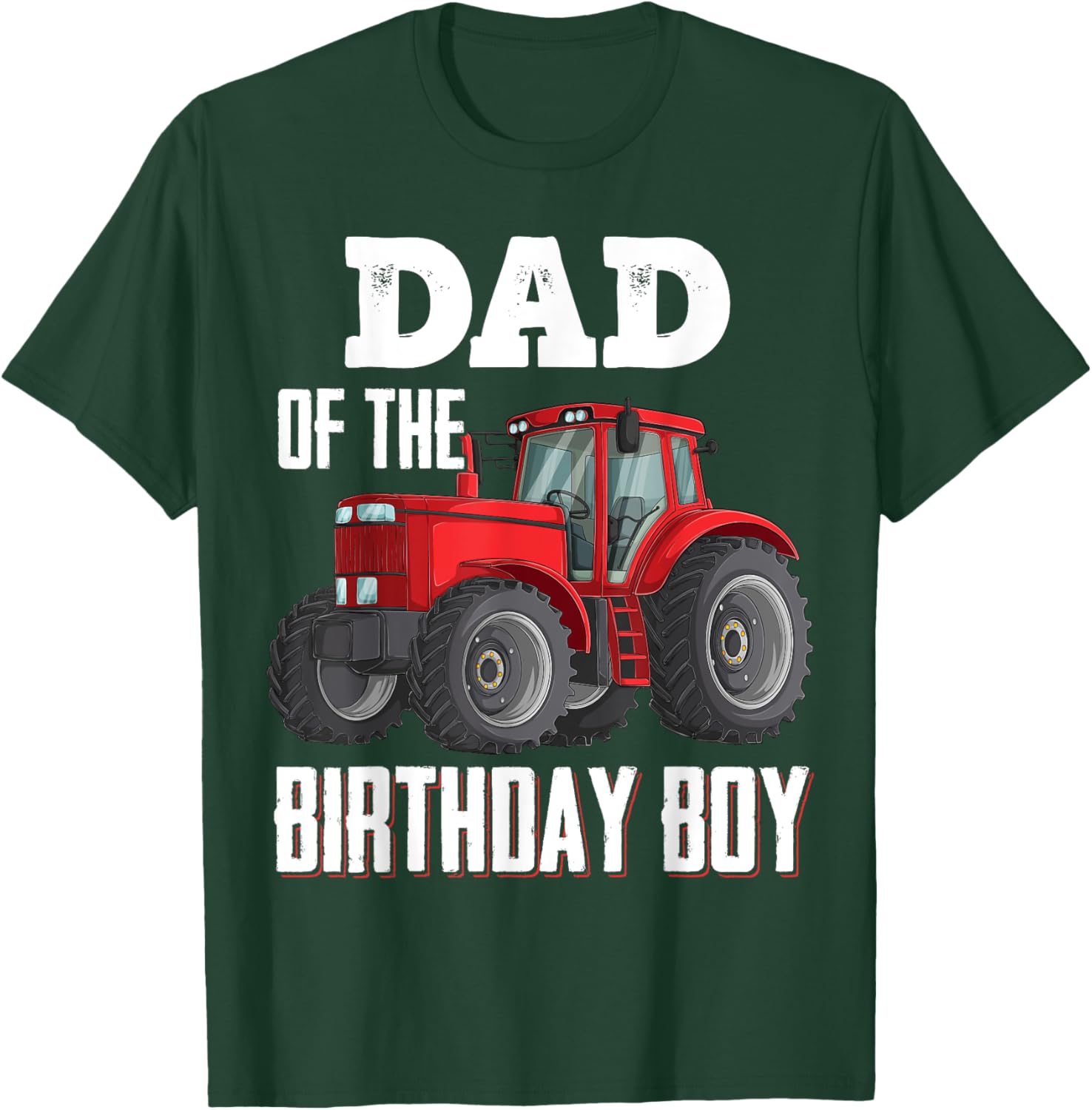 Dad Of The Birthday Boy Family Tractors Farm Trucks Bday T-Shirt - T-Shirt | Forest