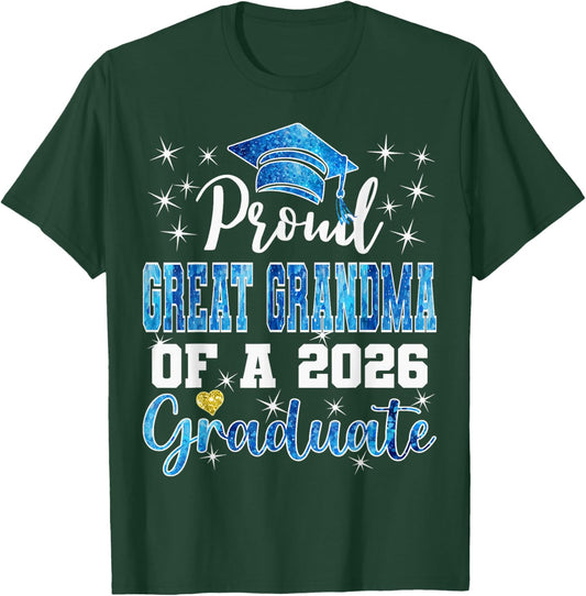 Super Proud Great Grandma of 2026 Graduate Graduation Family T-Shirt - T-Shirt | Forest