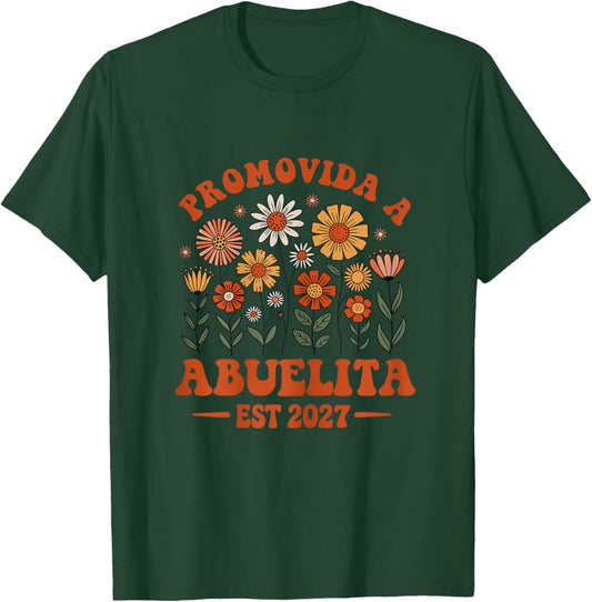 Promovida A Abuelita 2027 Spanish Grandma 2027 T-Shirt - T-Shirt | Forest