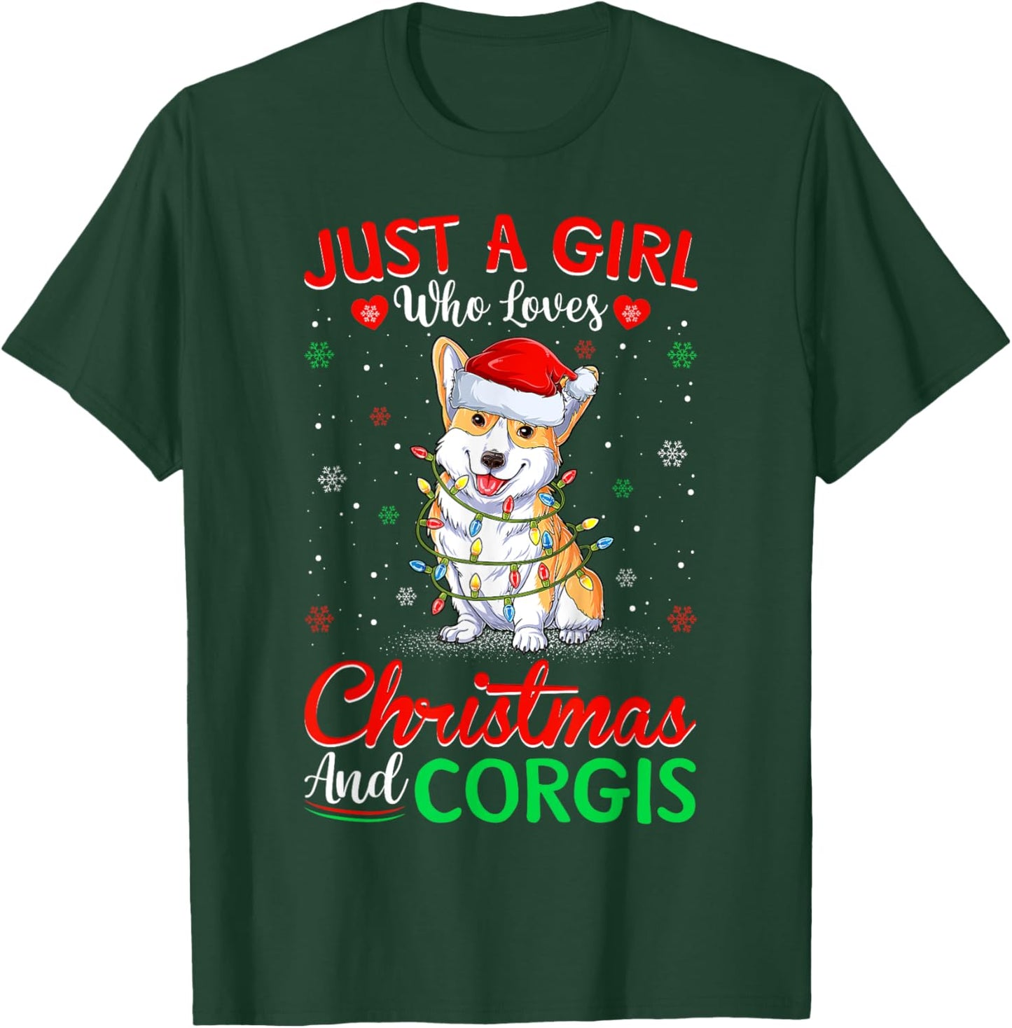 Just A Girl Who Loves Christmas And Corgis Lighting Xmas T-Shirt - T-Shirt | Forest