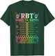 Registered Behavior Technician RBT Makes It All Happen T-Shirt - T-Shirt | Forest