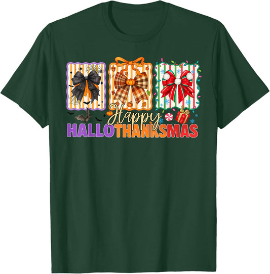 Bows Halloween Thanksgiving Christmas Happy HalloThanksMas T-Shirt - T-Shirt | Forest