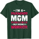 I'm a Taekwondo Mom Like a Normal Mom Only Raising a Warrior T-Shirt - T-Shirt | Forest