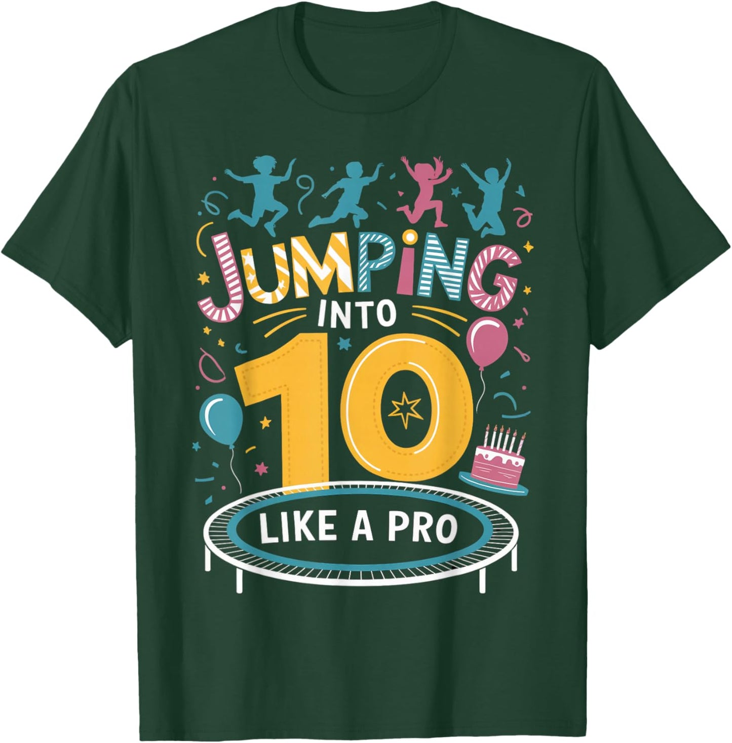 Jumping Into 10 Birthday Party Trampolining Trampoline T-Shirt - T-Shirt | Forest