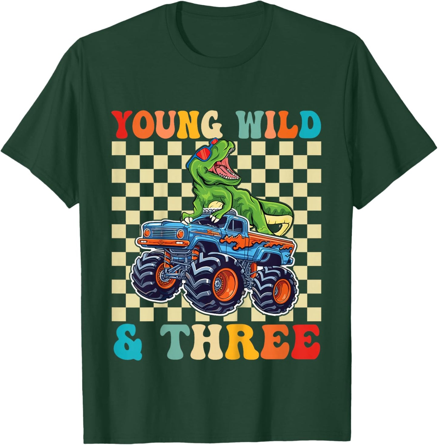 3rd Birthday Monster Truck Young Wild and Three 3 Year Old T-Shirt - T-Shirt | Forest