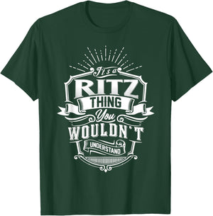 It's A RITZ Thing You Wouldn't Understand Name Vintage T-Shirt - T-Shirt | Forest