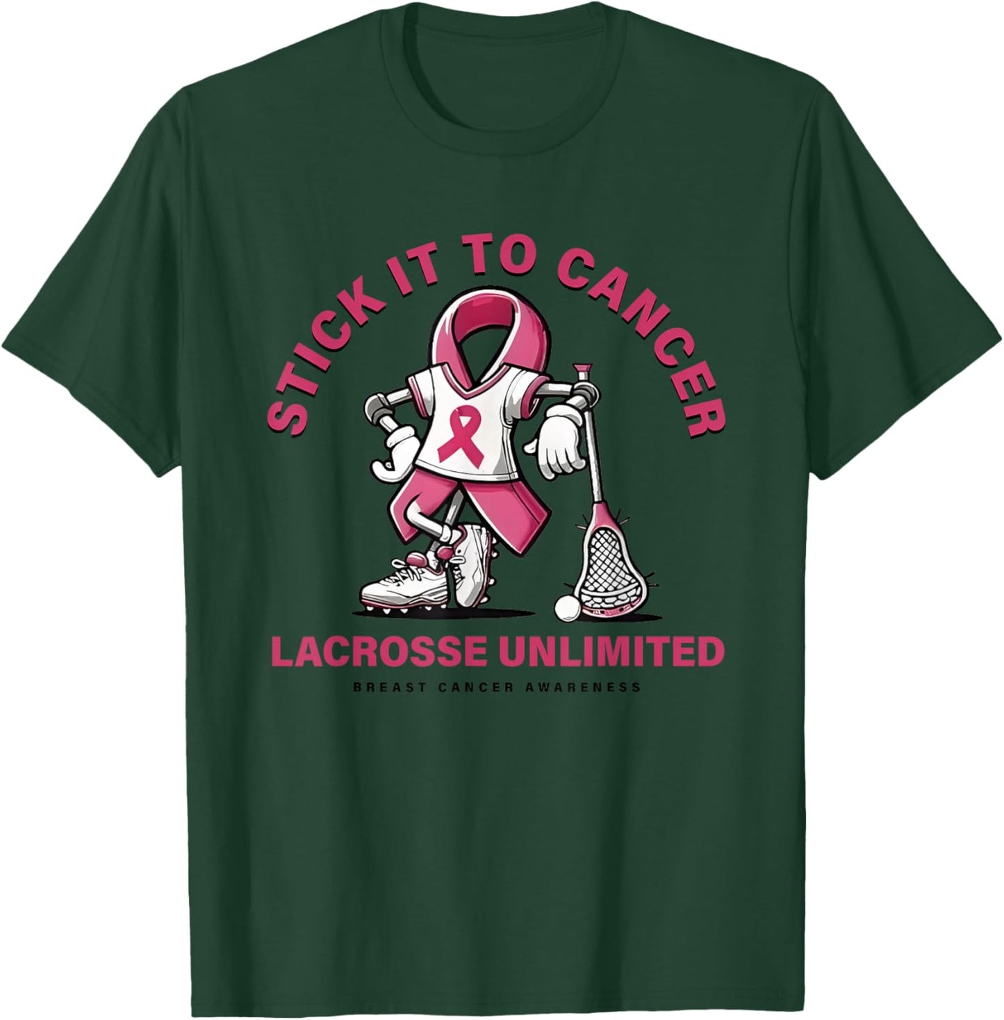 Stick It To Cancer Lacrosse Unlimited T-Shirt - T-Shirt | Forest