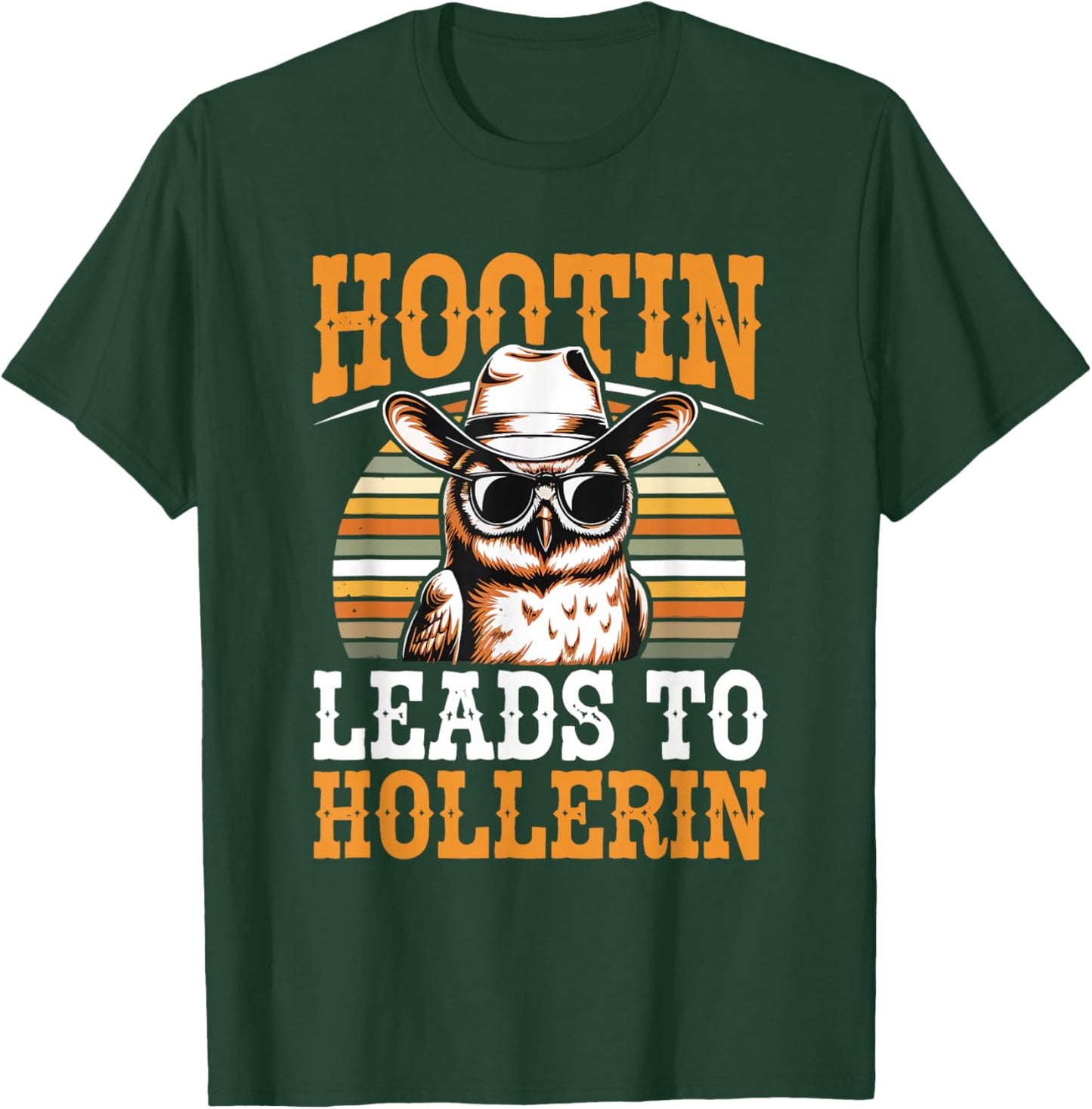 Hootin Leads to Hollerin Owl Cowboy Style Retro Western T-Shirt - T-Shirt | Forest
