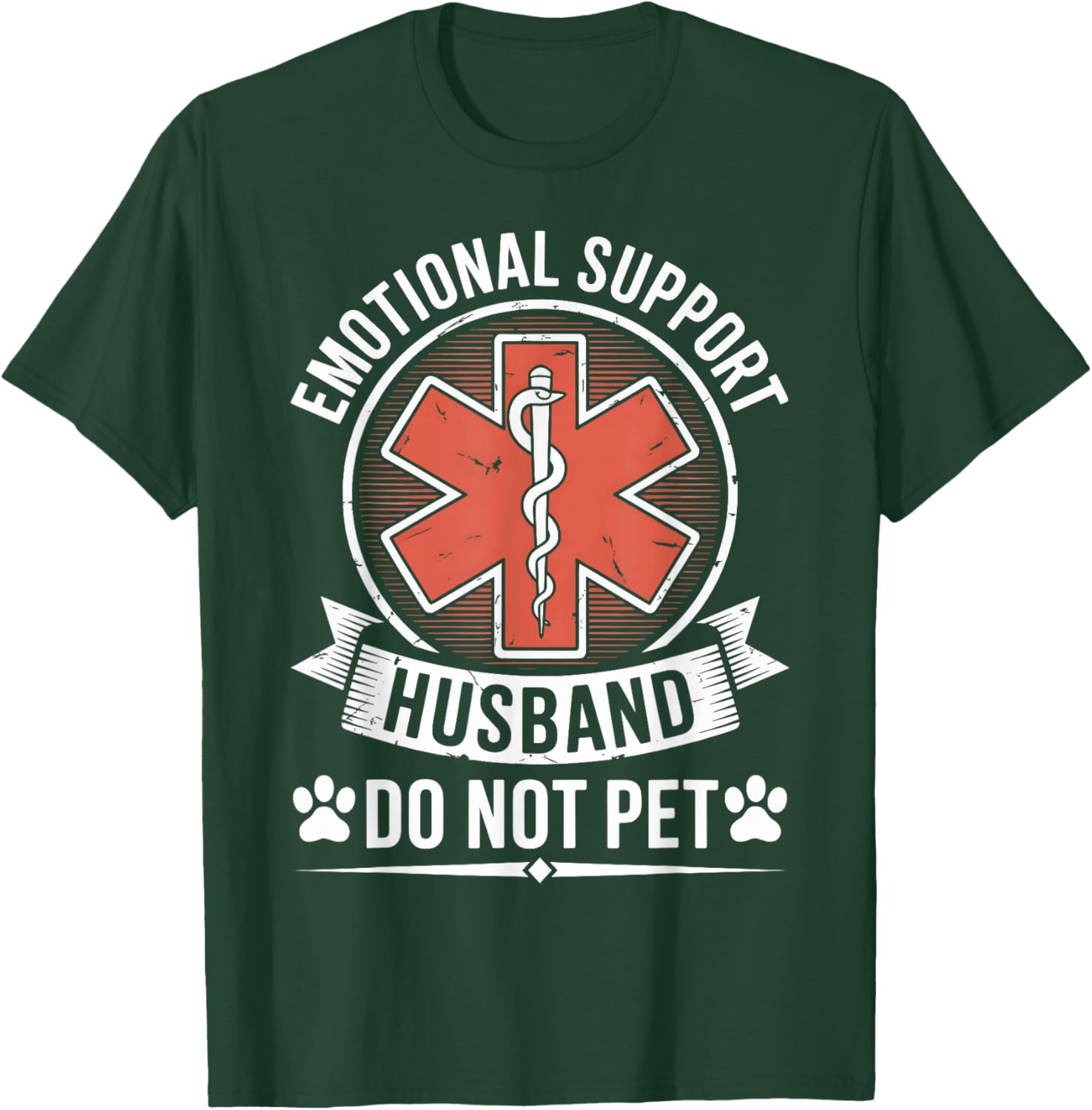 Emotional Support Husband Do Not Pet Funny Husband from Wife T-Shirt - T-Shirt | Forest