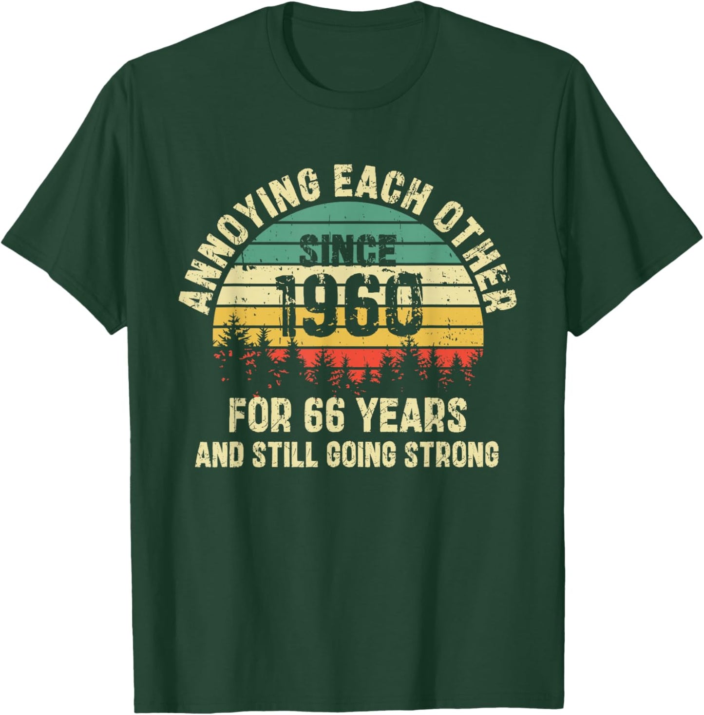Annoying Each Other Since 1960 Vibes Retro Tropical Summer T-Shirt - T-Shirt | Forest