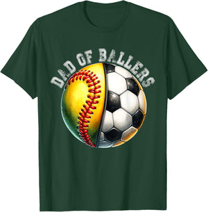 Dad of Ballers Softball Soccer Player Coach Father's Day T-Shirt - T-Shirt | Forest