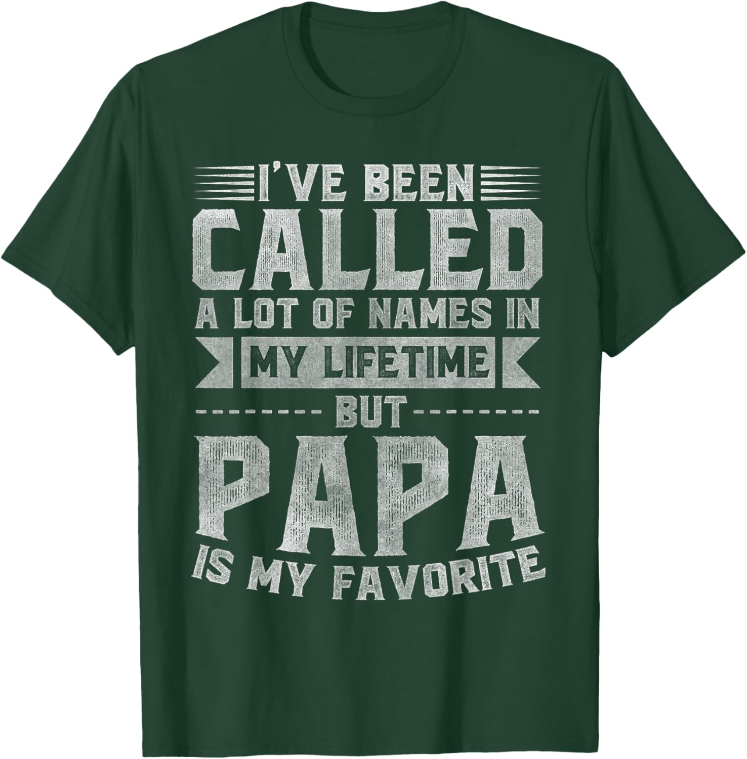 Papa Is My Favorite Name - Father's Day Papa T-Shirt - T-Shirt | Forest
