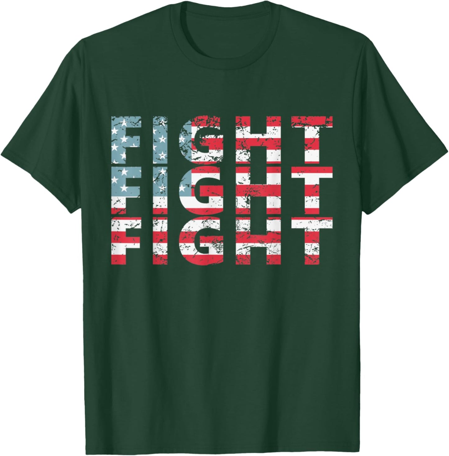 "Fight Fight FIGHT" USA Flag Trump Supported 2024 T-Shirt - T-Shirt | Forest