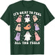 It’s Okay to Feel All the Feels Shirt Halloween Cute Ghost T-Shirt - T-Shirt | Forest