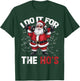 I Do It For The Hos Funny Christmas Santa Lifting Dumbbells T-Shirt - T-Shirt | Forest